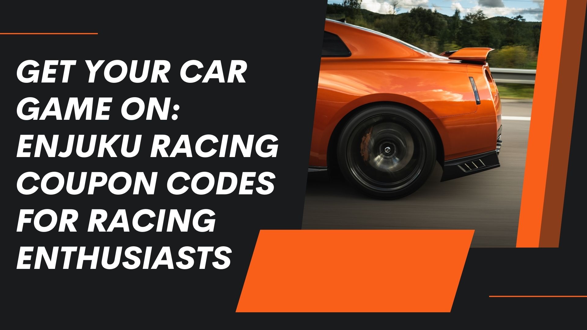 Enjuku Racing Coupon Codes